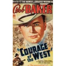 COURAGE OF THE WEST 1937